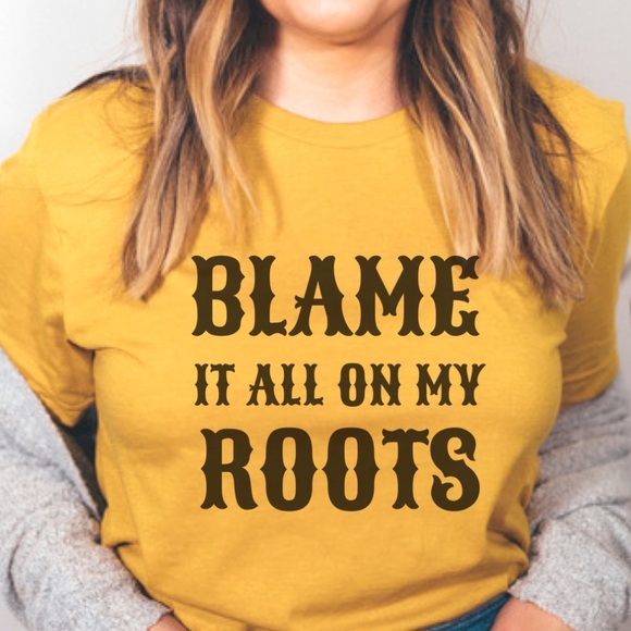 Blame It All On My Roots Country Music Crew Neck Short Sleeve Tee Shirt - Picture 2 of 5
